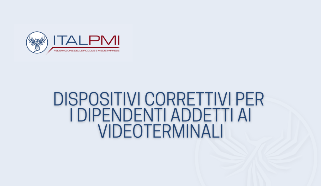 Dispositivi correttivi ai dipendenti addetti ai videoterminali