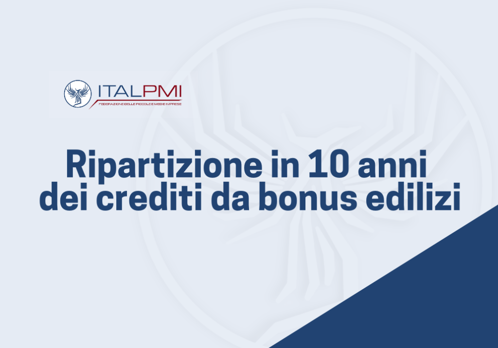 Ripartizione in 10 anni dei crediti da bonus edilizi
