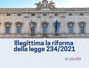 Illegittima la riforma della legge 234 2021