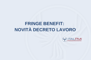 Fringe benefit: novità Decreto Lavoro