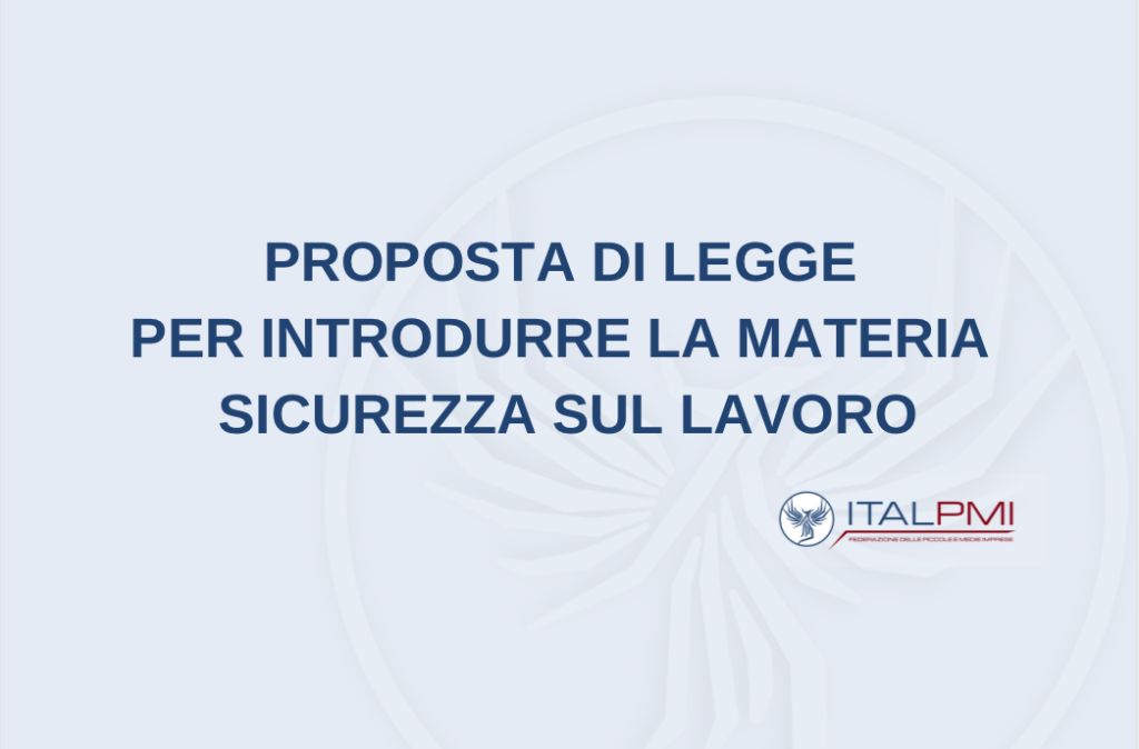 Proposta di legge per introdurre la materia Sicurezza sul lavoro.