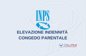 Elevazione indennità congedo parentale