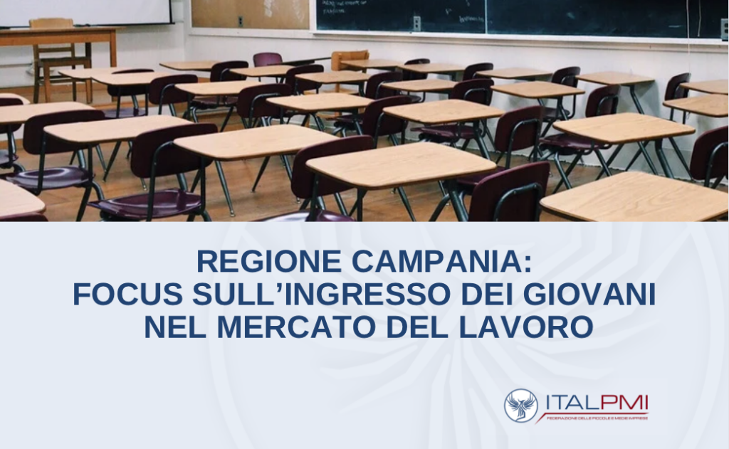 Campania: focus sull’ingresso dei giovani nel mercato del lavoro