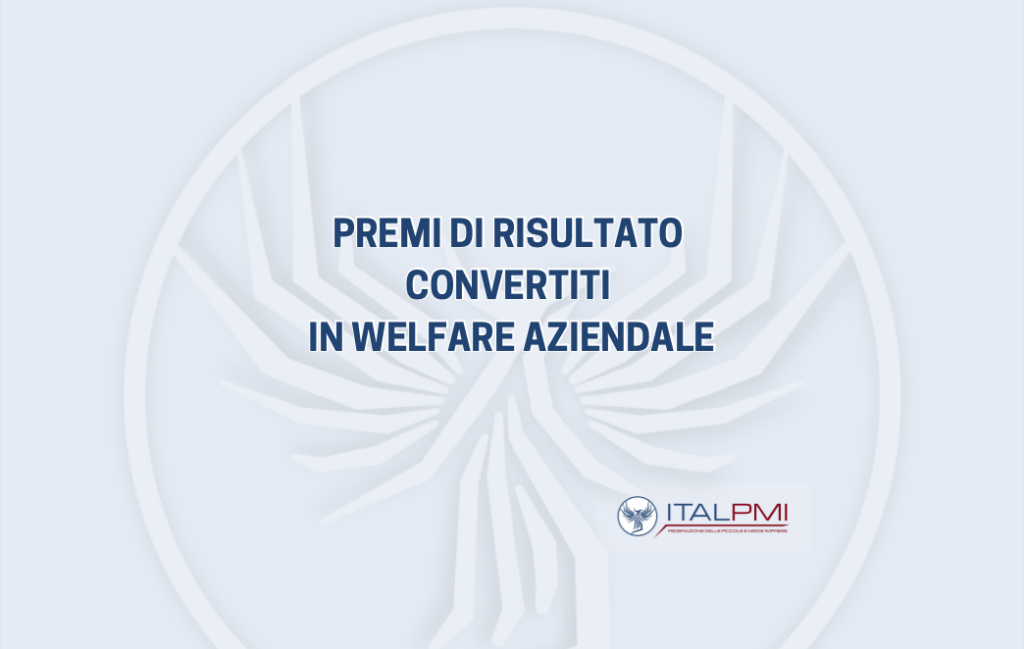 Premi di risultato convertiti in welfare aziendale