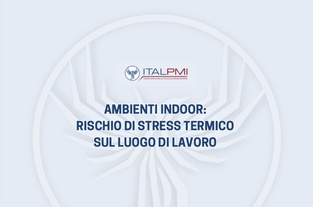 Ambienti indoor: rischio di stress termico sul luogo di lavoro