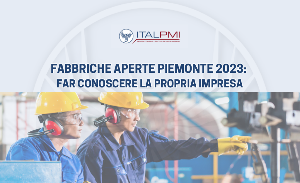 Fabbriche Aperte Piemonte 2023: far conoscere la propria impresa