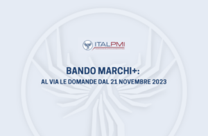Bando Marchi+: al via le domande dal 21 novembre 2023