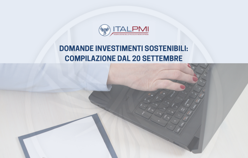 Domande Investimenti sostenibili: compilazione dal 20 settembre