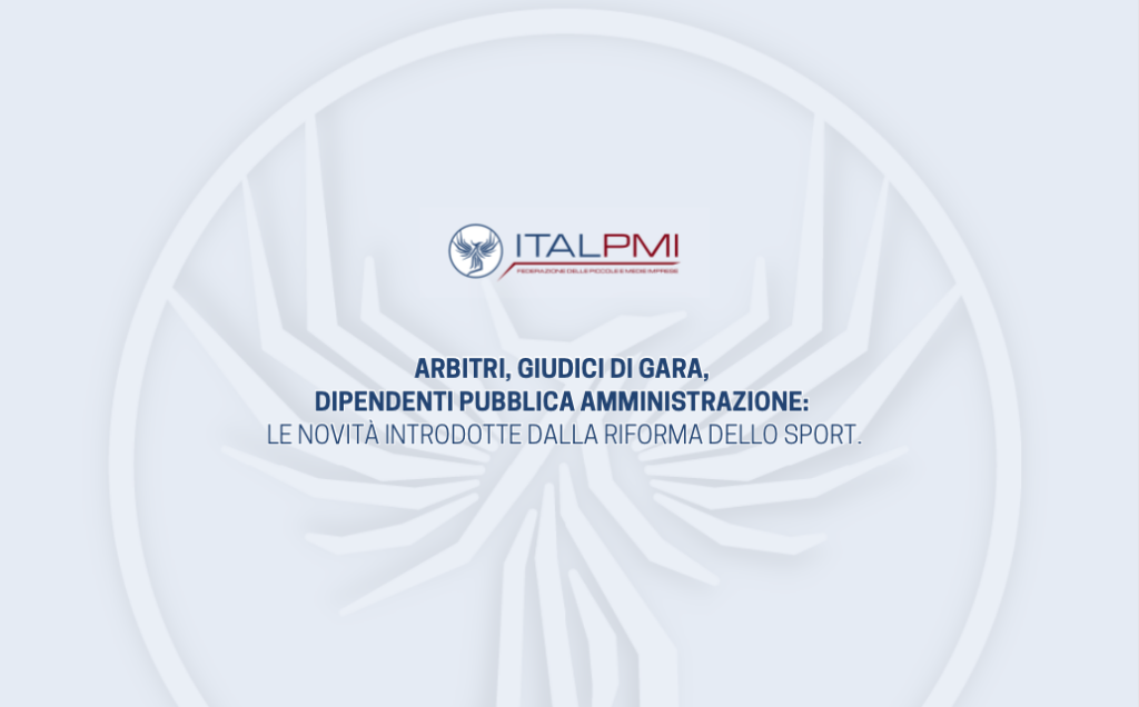 Arbitri, giudici di gara, dipendenti pubblica amministrazione: le novità introdotte dalla Riforma dello sport.
