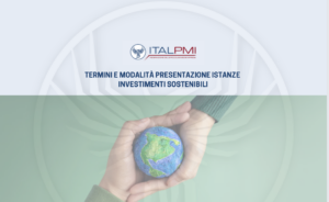 Termini e modalità presentazione istanze Investimenti sostenibili