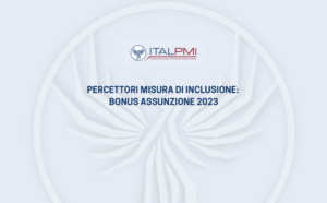 Percettori misura di inclusione: bonus assunzione 2023