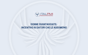 Donne svantaggiate: incentivo ai datori che le assumono